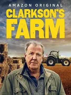 《克拉克森的农场4》：这地也太难种了吧！ Clarkson's Farm S4 爆笑上线，真实的家庭剧上演！